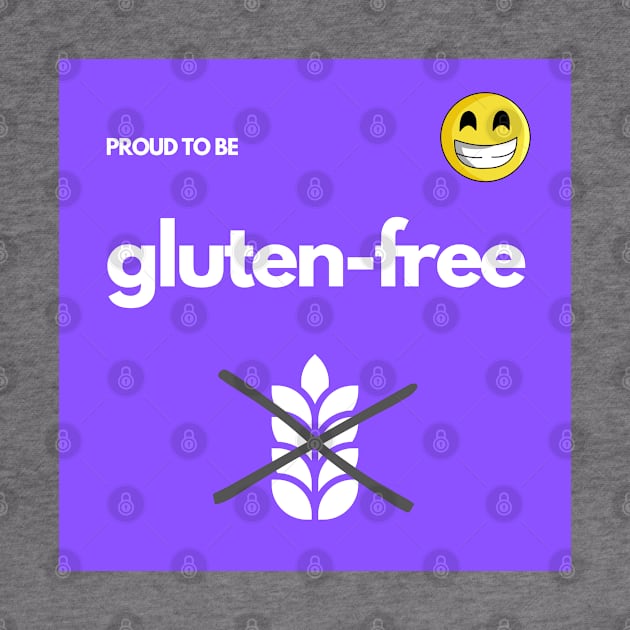 Proud To Be Gluten-Free - Purple by MoonOverPines